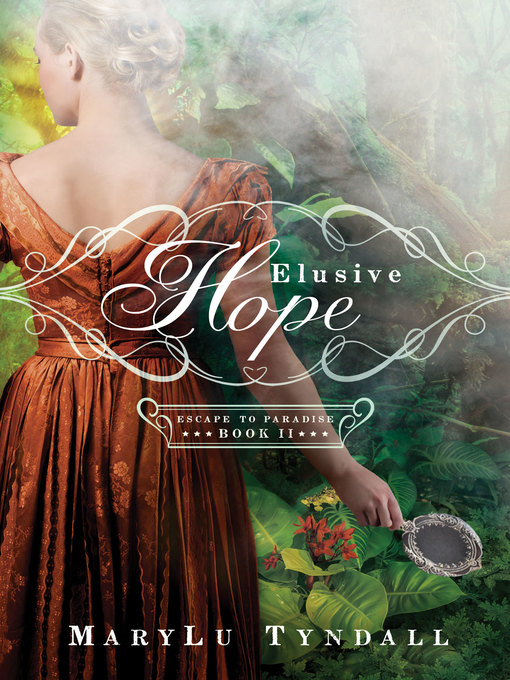 Title details for Elusive Hope by MaryLu Tyndall - Available